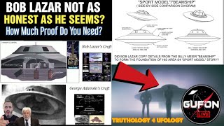 Watch Bob Lazar Is Not What/Who You Think He Is, He's Worse Than Anyone In UFOlogy