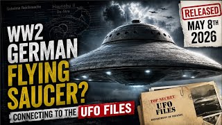 Watch WW2 German UFOs? New 2026 Files Reveal Shocking Claims!