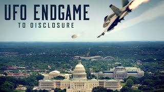 Watch UFO Endgame To Disclosure [Official Trailer]