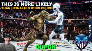 Watch Aliens In The UFC Is More Likely Than UFO/Alien Disclosure Happening Soon!