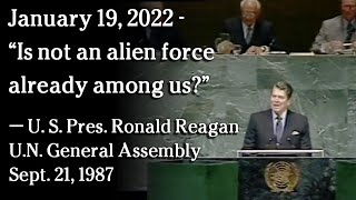 Watch January 19, 2022 - “Is not an alien force already among us?”