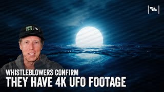 Watch Unreleased 4K UFO Footage: Whistleblowers Expose Government Secrets