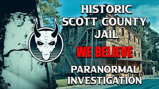 Watch Historic Scott County Jail Paranormal Investigation