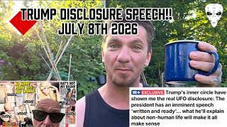 Watch Trump Disclosure Speech July 8th 2026!!!
