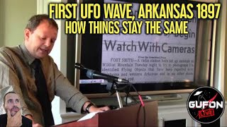 Watch 1st UFO Wave, Arkansas 1897, How Things Stay The Same 128 Years Later