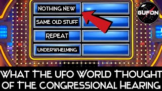 Watch Unbelievable! What Did UFO Community Think Of Congressional Hearing?