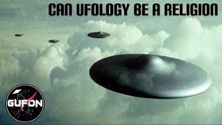 Watch Can UFOlogy Be A Religion?