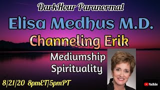 Watch DarkHour Paranormal: Elisa Medhus- Channeling Erik, Mediumship, Spirituality, Author