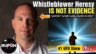 Watch David Grusch, Worst Whistleblower In UFO History, Heresy Is NOT Evidence!