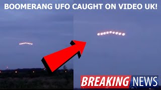 Watch HUGE BOOMERANG UFO CAUGHT ON VIDEO UK!
