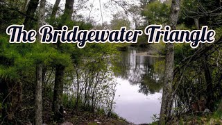 Watch The Bridgewater Triangle- The First Day