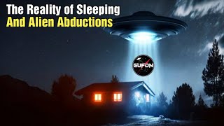 Watch The Reality of Sleeping & Alien Abductions, Is There A Connection?