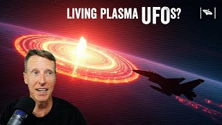 Watch Are UFOs Actually Living Plasmas? New UAP Theory! [RE-EDIT]