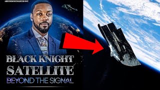 Watch Black Knight Satellite Cover-Up! Billy Carson LIVE! 2022