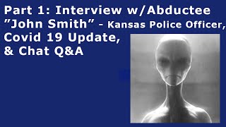 Watch September 23, 2020 - Part 1 - Interview w/Abductee 