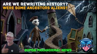 Watch Were Some Of Our Ancestors Extraterrestrials? Do We Need To Rewrite History?