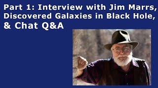 Watch Oct 28, 2020 - Pt 1 2007 Interview w/Jim Marrs, 6 Galaxies in a Black Hole, Viewer Q&A