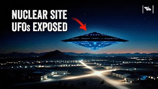 Watch UAP Intrusions at Nuclear Sites: New Evidence and Coverups!