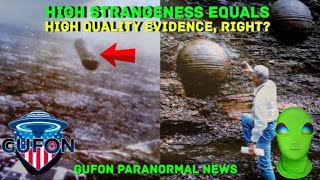 Watch High Strangeness Equals High Quality Evidence, Right? Oh...No!?
