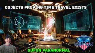 Watch Objects That May Prove Time Travel & Time 
