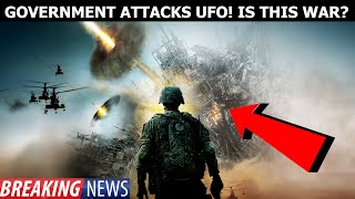 Watch BREAKING NEWS! U.S. GOVERMENT ATTACKS UFO! SHOCKING FOOTAGE!