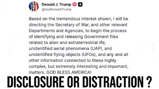 Watch UFO DISCLOSURE IN COMING..... OR DISTRACTION?