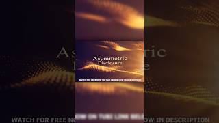 Watch Watch Asymmetric Disclosure For Free Now! Link in Description! ?? #UFOs #shorts