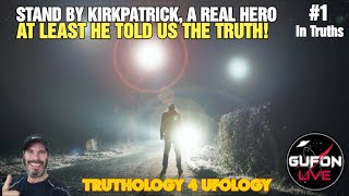 Watch Who Are The Heroes Of UFOlogy? Kirkpatrick Is A Hero, He Told The Truth For Once!