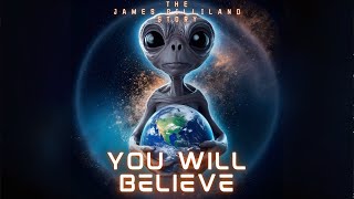 Watch Extraordinary UFO Experiencer You Will Believe The James Gilliland Story Free UFO Documentary!