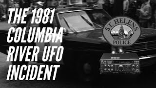 Watch The Mysterious Columbia River UFO Incident with Police Recordings (1981) - FindingUFO