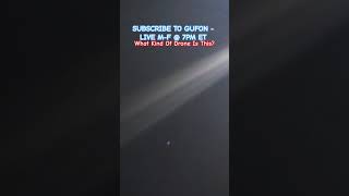 Watch UNUSUAL Drone UAP Activity, Follows Me Home! #alien #Drone #unusual #uap #ALIENS #UFOS #unexplained