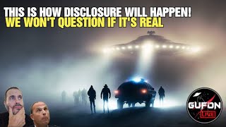 Watch Alien Disclosure Can Only Happen 1 BELIEVABLE Way, There's No Questioning It!