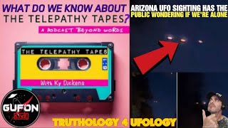 Watch UFOs Invade Arizona! - Telepathy Not Fringe Science Anymore, It's Positively Changing Lives, How?