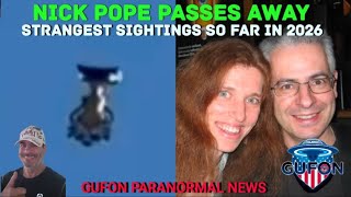 Watch Nick Pope Passes Away - Very Strange Sightings In 2026