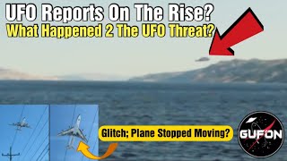 Watch UFO Reports At Record Pace For 2023 - Non Moving Airplane A Glitch In The Matrix?