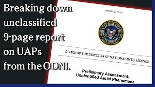 Watch June 30, 2021 - Breaking down unclassified 9-page report on UAPs from the ODNI.