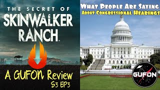 Watch UFO Community Speaks Out On Congressional Hearings - Review Of Skinwalker Ep3