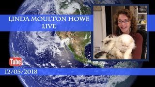 Watch December 5, 2018: Linda Moulton Howe Live.