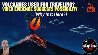 Watch UFOs Enter Lava, Come Out Other Side! Are Volcanoes UFO Highways?