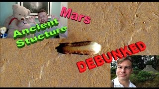 Watch Scott Waring Giant Structure on Mars Debunk