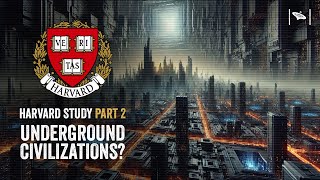 Watch Harvard's Alien Study Part 2: Underground Civilizations Explored!