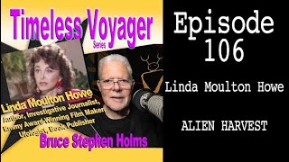 Watch An Alien Harvest - Linda Moulton Howe interview on Timeless Voyager