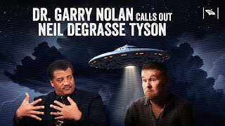 Watch Dr. Garry Nolan Calls Out Neil deGrasse Tyson!