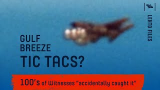 Watch Gulf Breeze has the Best Video of a Tic Tac?