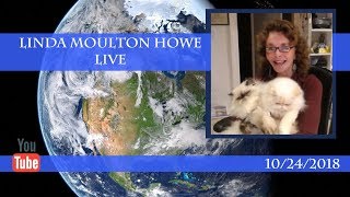 Watch October 24, 2018: Linda Moulton Howe Live.