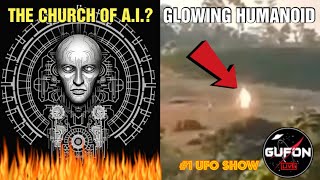 Watch The Church Of A.I. Actually Exists - Glowing Humanoid Recorded On Mexico Farm