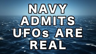 Watch US Navy Admits UFOs are HERE