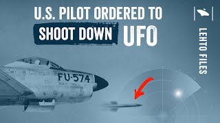 Watch US Pilot ordered to SHOOT DOWN UFO - MAN IN BLUE threatened him 