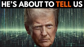 Watch Trump is About to Disclose