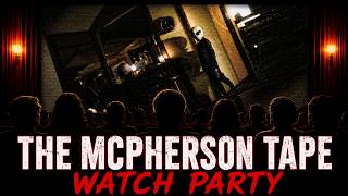 Watch The McPherson Tape Watch Party